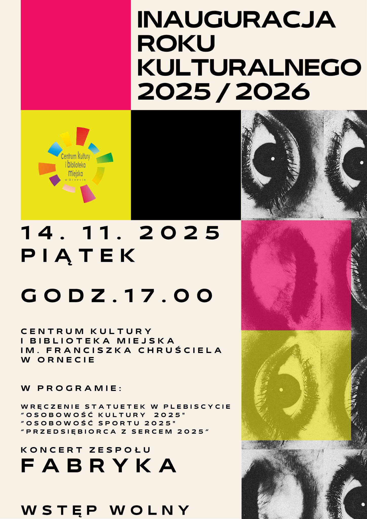 Obraz przedstawia plakat informujący o wydarzeniu, pn. Inauguracja Roku Kulturalnego 2025/2026 w Ornecie