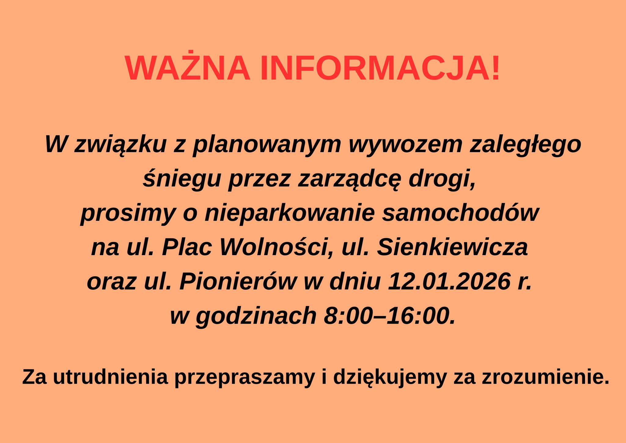 Wywóz zalegającego śniegu  z ul. Plac Wolności, ul. Sienkiewicza oraz ul. Pionierów