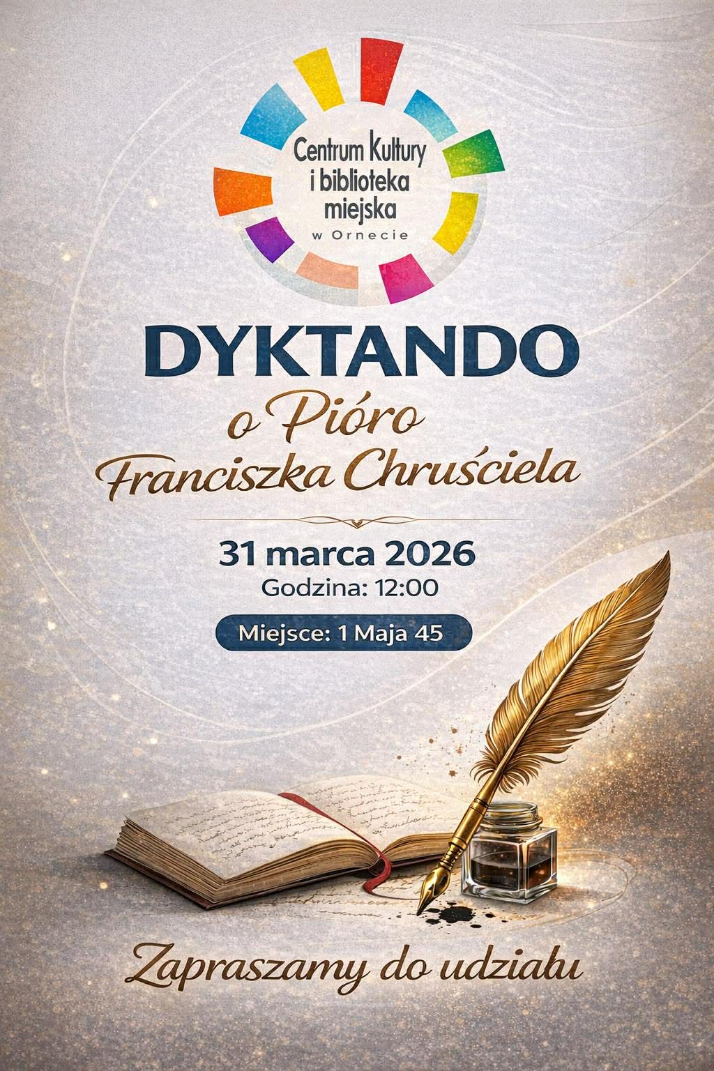 Plakat - Dyktando o pióro Franciszka Chruściela
