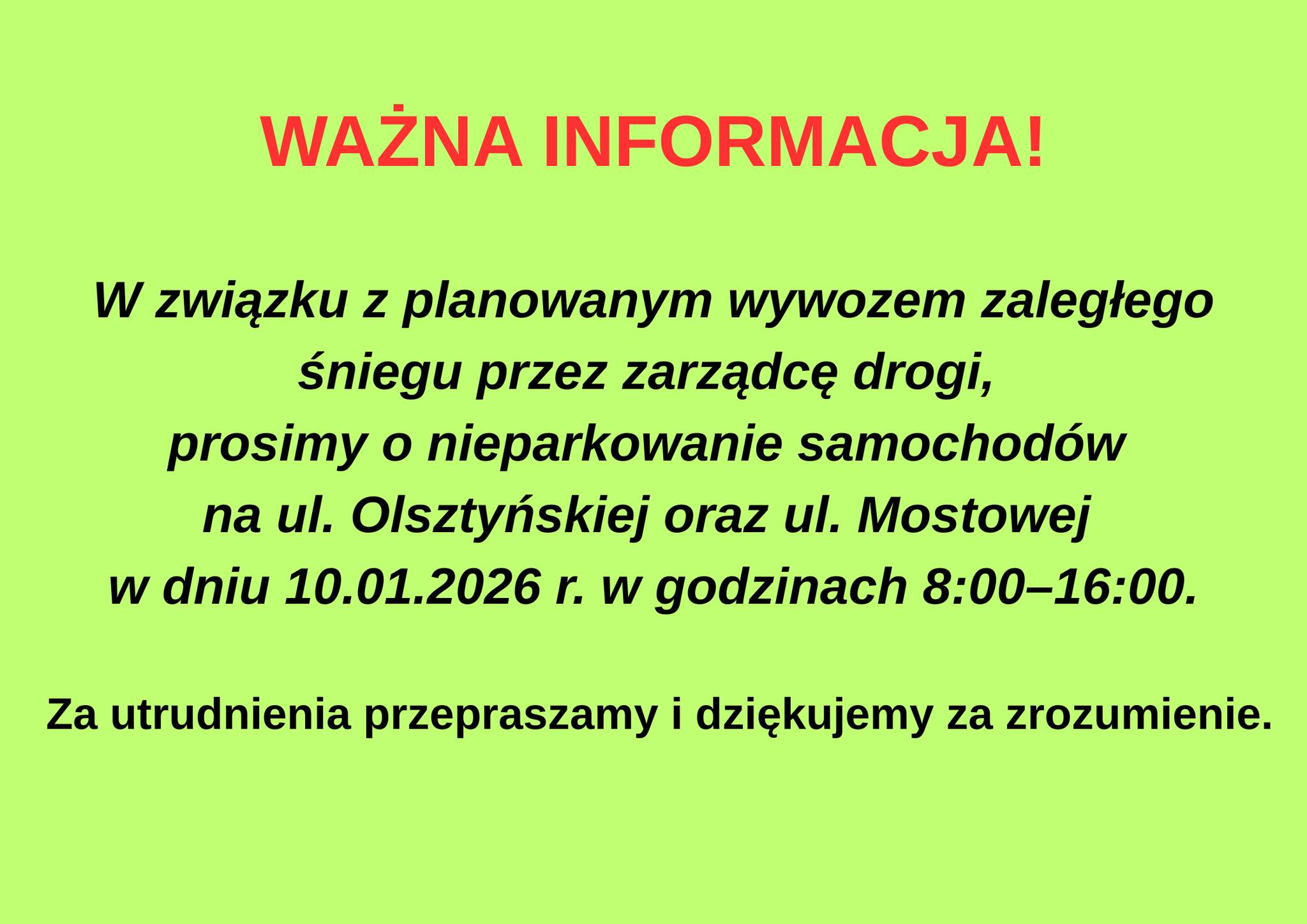 Plakat informujący wywóz zalegającego śniegu ul. Mostowa i Olsztyńska