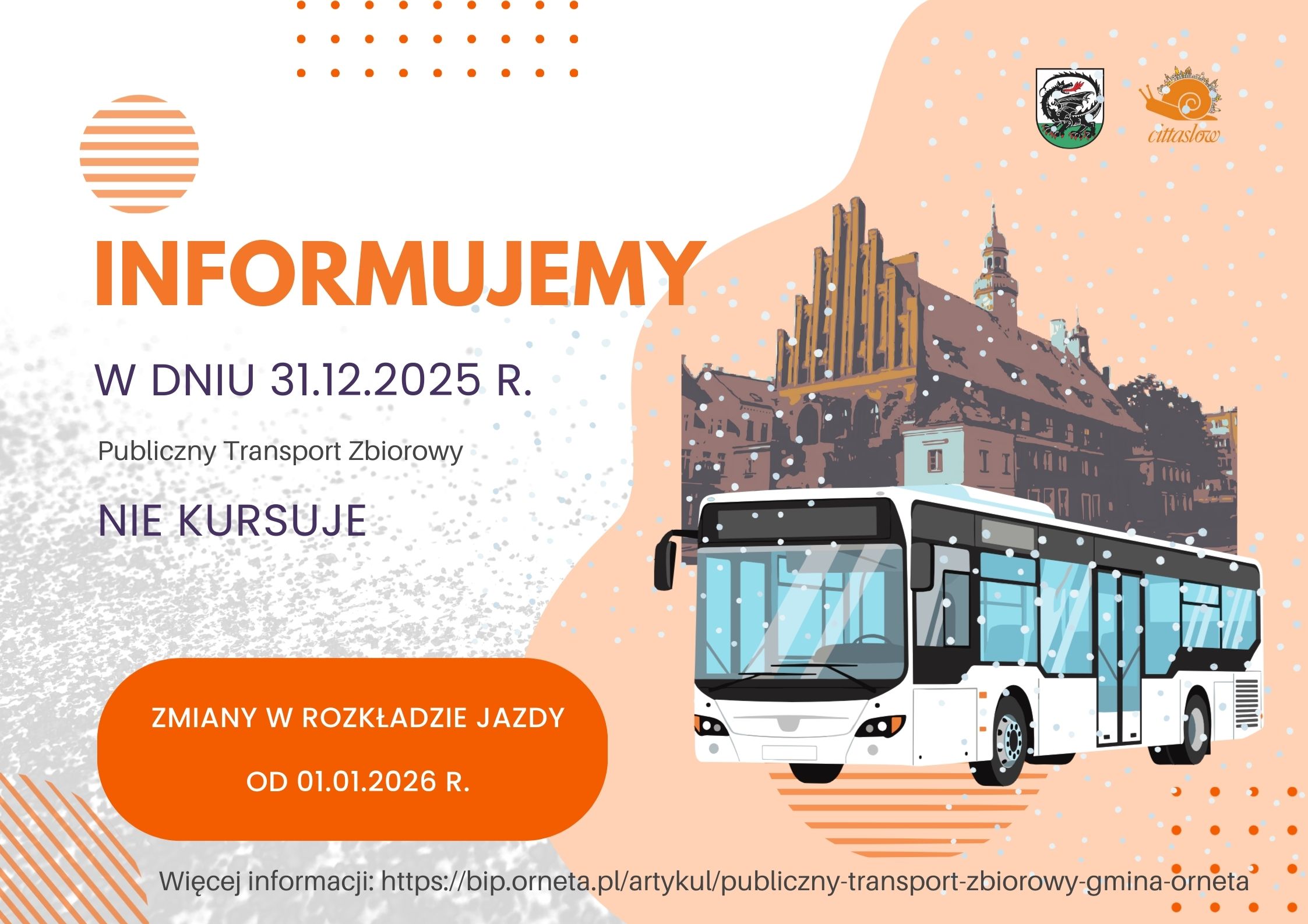 Grafika informacyjna, w dniu 31.12.2025 Publiczny Transport Zbiorowy Nie kursuje, zmiany w rozkładzie jazdy od 01.01.2026